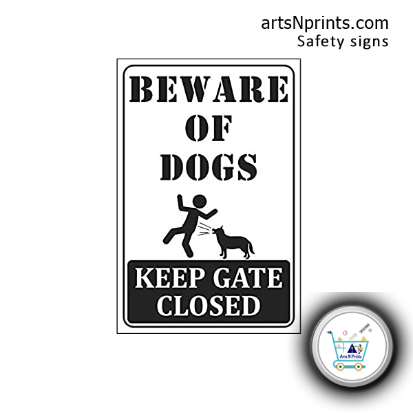 "Beware of Dog" Keep Gate Close gate signs